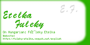 etelka fuleky business card